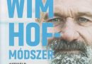 Wim Hof könyve -kötelező olvasmány a hidegterápia kedvelőinek