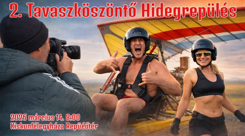 2. Tavasz köszöntő Hideg repülés